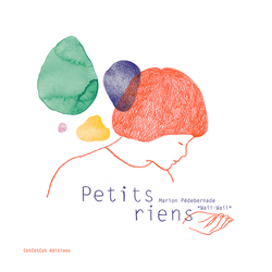 Petits riens (Small Nothings)	