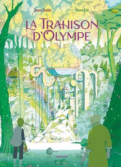 La Trahison d’Olympe Livre 1 (The Betrayal of Olympe #1)